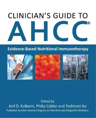 Clinician's Guide To AHCC (Paperback) • $102.18