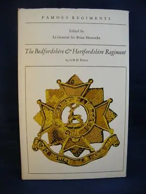 The Bedfordshire & Hertfordshire Regiment - Famous Regiments - Hardcover • £15.95