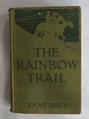 $15 • Buy The Rainbow Trail By Zane Grey 1915 Grosset & Dunlap Harper’s  Book