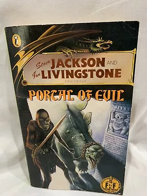 Portal Of Evil Fighting Fantasy PB By Steve Jackson Livingstone 1st Edition 1989 • $45