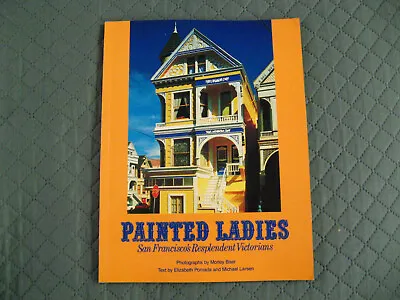 Painted Ladies San Francisco Book Morley Baer - Victorian Houses Photographs • $15.99