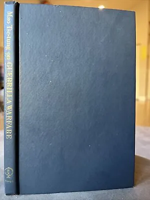 MAO TSE-TUNG On GUERRILLA WARFARE Samuel Griffith 1961 1st Printing 1st Edition • $19.99