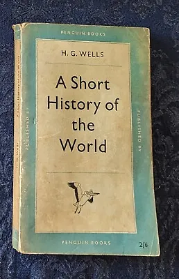 A Short History Of The World H.G. Wells 1953 Penguin A314 Paperback OK Vintage • $6.80