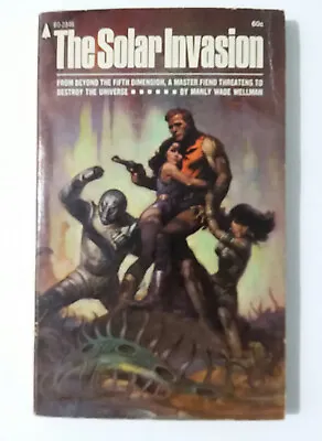 The Solar Invasion - Manly Wade Wellman (1968 Paperback) Frazetta;APPEARS UNREAD • $15.99