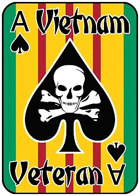 Vietnam Veteran Sticker Ace Of Spades Vietnam War US Military Death Card USA • $3