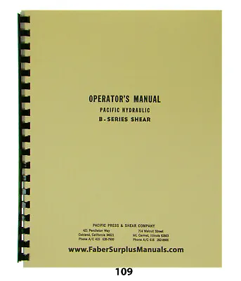 Pacific Hydraulic B Series Shear Operators Manual  *109 • $45