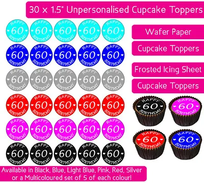 30 X Happy 60th Birthday Edible Wafer & Icing Cupcakes Toppers Decoration Party • £2.25