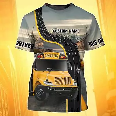 Custom Name 3D All Over Print School Bus T Shirt Men Women School Bus Driver Sh • $23.99
