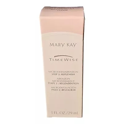 Mary Kay TimeWise Microdermabrasion Step 2 : Replenish 1 Fl Oz  New • $9.95