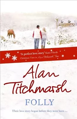 £3.48 • Buy Folly By Alan Titchmarsh. 9780340936856