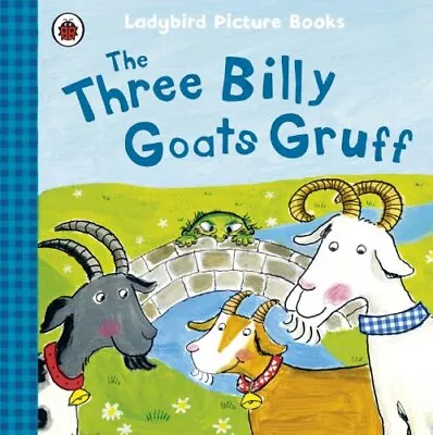 The Three Billy Goats Gruff: Ladybird First Favourite Tales By Ladybird Book The • £3.49