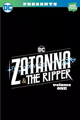 Zatanna & The Ripper Volume One By Sarah Dealy Paperback Book • $17.16