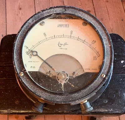 Antique Crompton J6A10 0-15 Amperes Ammeter DC-AC 25/100 ~ • £20