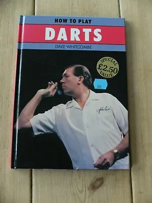 £13.90 • Buy How To Play Darts By Dave Whitcombe (hardback,1988)