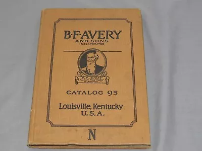 Vintage 1920 BF Avery Plows Implements GENERAL Catalog Color Plates 174pg Hardbo • $299.95