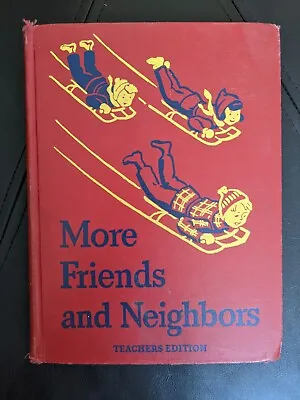  Vintage MORE FRIENDS AND NEIGHBORS 1946-47 Teacher's Edition HARDCOVER BOOK   • $9.99