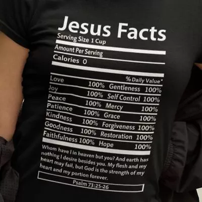 NUTRITIONAL FACTS JESUS Christian Tee Religion God Tee Shirt • $16.12