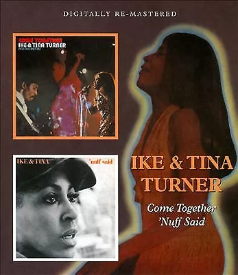 Ike And Tina Turner : Come Together/'Nuff Said CD (2012) ***NEW*** Amazing Value • £11.94