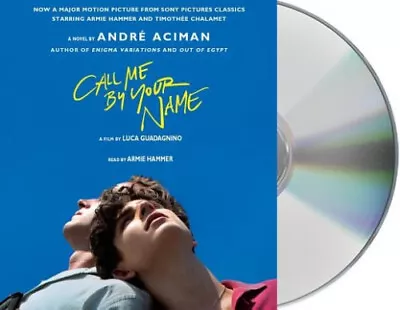 CALL ME BY YOUR NAME CD [Audio] By Andre Aciman • $59.29