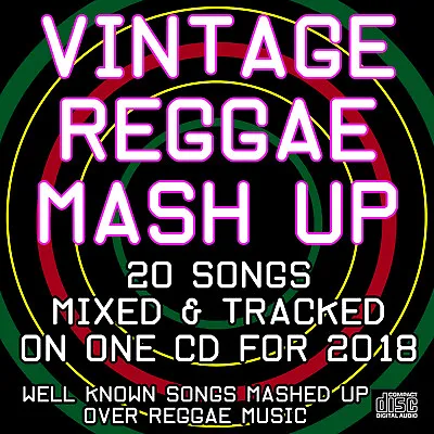 VINTAGE REGGAE MASH UP CD NEW DJ MIX 2018 Well Known Songs Mashed Up Over Reggae • £4