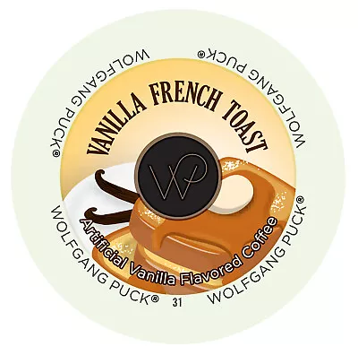 Wolfgang Puck Vanilla French Toast Coffee 24 To 192 K Cups Pick Size FREE SHIP • $26.89