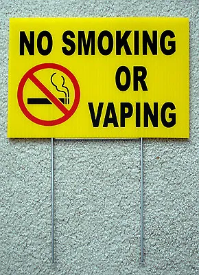 NO SMOKING OR VAPING  8  X12  Coroplast Sign With Stake Yellow • $8.49