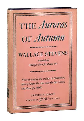 Wallace Stevens / The Auroras Of Autumn / First Edition In DJ / Knopf 1950 • $300