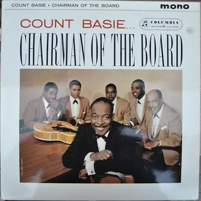 Count Basie - Chairman Of The Board (LP Mono) • £18.49