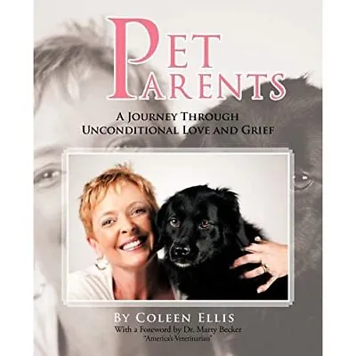 Pet Parents: A Journey Through Unconditional Love And G - Paperback / Softback N • £13.02