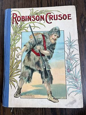 Rare Antique Robinson Crusoe Book McLoughlin Bros. Great Cover Art Illustrations • $4.99