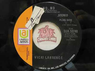 Promo! Vicki Lawrence – No No / Mono 45 RPM G+ (18A) • $39.99