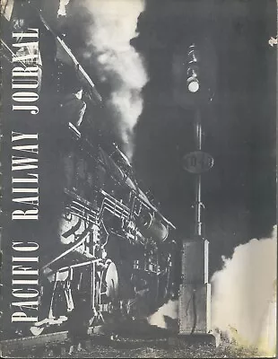 Pacific Railway Journal Winter 1955-1956 Men & Motive Power Southern Pacific RR • $12