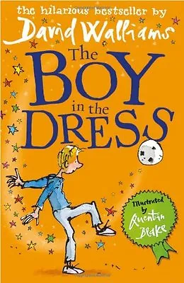 The Boy In The Dress By David Walliams Quentin Blake. 9780007279043 • £2.51