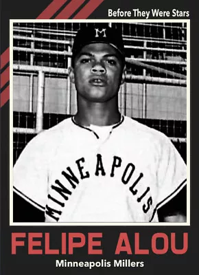 Custom Novelty Card Felipe Alou Minneapolis Millers Before They Were Stars  • $9.99