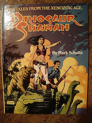 Mark Schultz Dinosaur Shaman Signed #'d 1425/1500 NM+ HC Xenozoic Tales OOP • $155