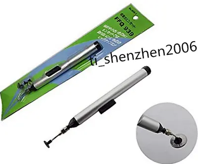 FFQ 939 IC SMD Vacuum Sucking Pen Sucker Pick Up Hand Tool FFQ939 • $2.10