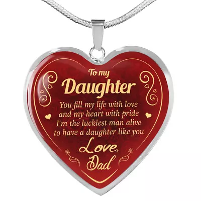 To My Daughter Heart Necklace - Love For My Daughter Gift From Daddy • $25.99