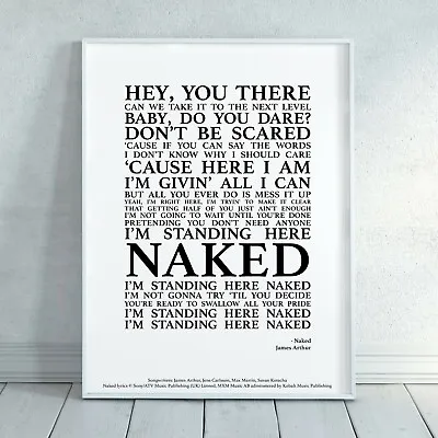 Naked Lyrics James Arthur Song Print Poster (Unframed) Wall Art Typography • £7.99