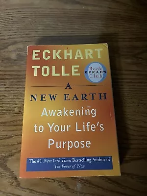 A New Earth : Awakening To Your Life's Purpose By Eckhart Tolle (2008 UK-B... • $1.50