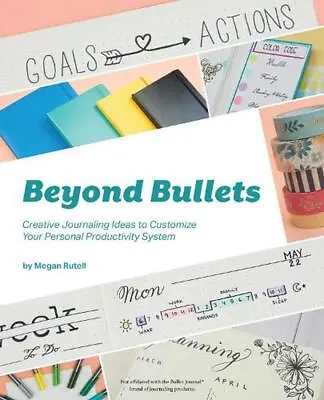 Beyond Bullets: Creative Journaling Ideas To Customize Your Personal Productivit • $19.73