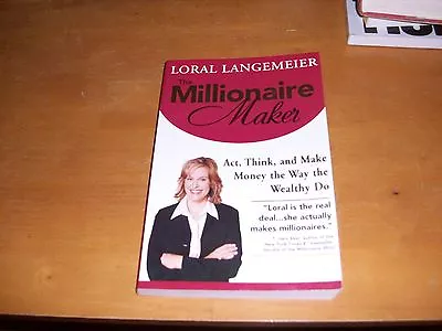 The Millionaire Maker By Loal Langemeier (paperback2006)  • $9.99