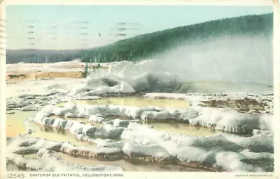 Yellowstone National Park Crater Of Old Faithful Postcard 1911 Postmark • $4