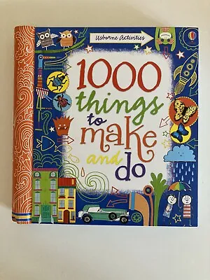 Usborne 1000 Things To Make And Do Craft Book By Fiona Watt (Spiral Bound 2011) • £5