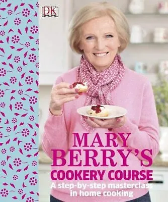 Mary Berry's Cookery Course By Berry Mary Book The Cheap Fast Free Post • £3.67