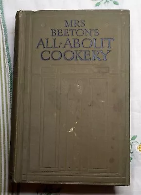 1935 Mrs. Beetons All About Cookery Great Britain Cook Book • $45