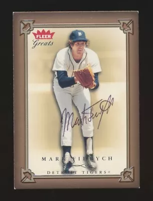 2004 Fleer Greats -#90 MARK FIDRYCH (Detroit Tigers) *AUTOGRAPHED* D.2009 • $17.99