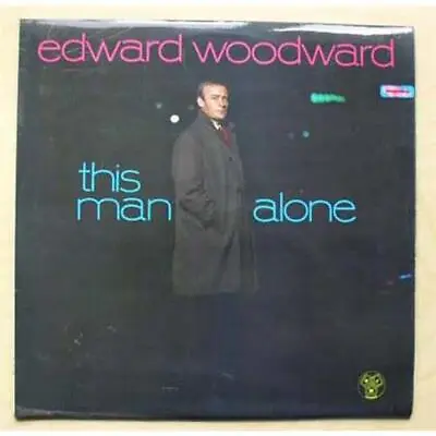 Edward Woodward This Man Alone Lp 1970 Uk • £14