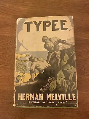 Typee: Last Of The Pagans By Herman Melville HC In Rare Dustjacket Photoplay Ed. • $99