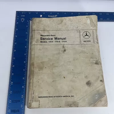 Mercedes Benz Service Manual Models 170V 170S And 170D SM 1204  • $80