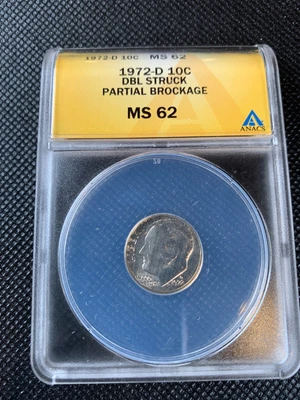 $450 • Buy 1972 D $0.10 Mint Error Double Struck Partial Brockage  ANACS MS-62